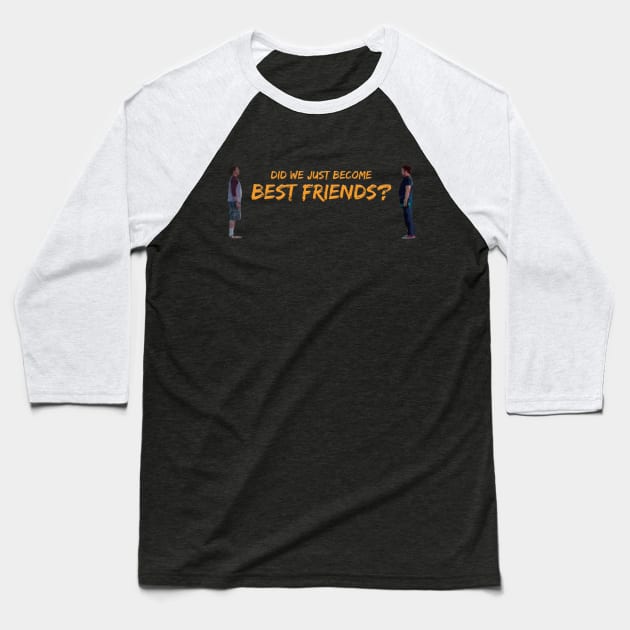 Step Brothers: Did We Just Become Best Friends? Baseball T-Shirt by poppoplover